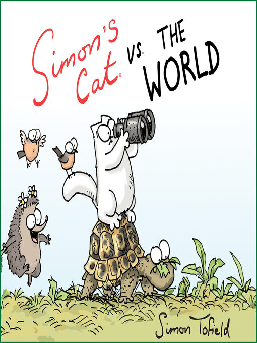 Title details for Simon's Cat vs. the World by Simon Tofield - Wait list